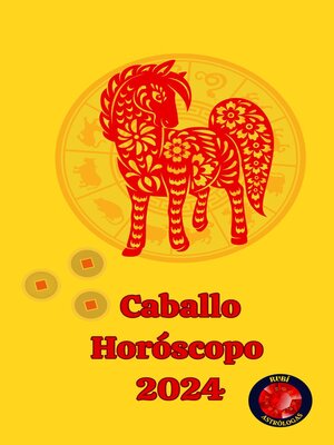 cover image of Caballo Horóscopo  2024